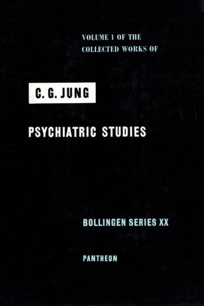 Cover for C. G. Jung · The Collected Works of C.G. Jung (Psychiatric Studies) - Collected Works of C.G. Jung (Hardcover Book) (1970)