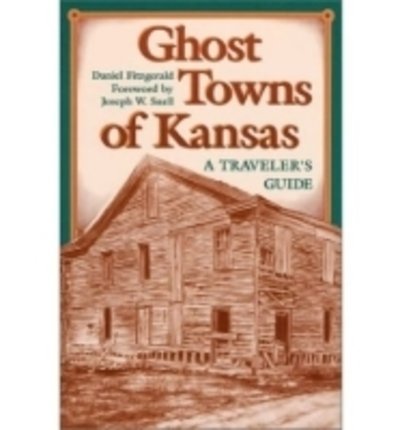 Cover for Daniel Fitzgerald · Ghost Towns of Kansas: A Traveller's Guide (Paperback Book) (1988)