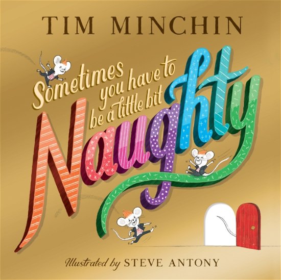 Cover for Tim Minchin · Sometimes You Have To Be a Little Bit Naughty (Taschenbuch) (2023)