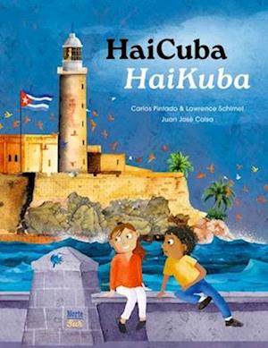 Cover for Lawrence Schimel · HaiCuba / HaiKuba: Haikus about Cuba in English and Spanish (Inbunden Bok) (2024)