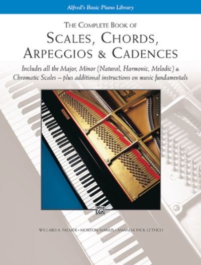 Cover for Willard Palmer · The Complete Book of Scales, Chords, Arpeggios: &amp; Cadences (Book) (1994)