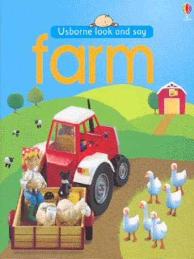Cover for Felicity Brooks · Usborne Look and Say Farm - Look &amp; Say (Tavlebog) (2004)