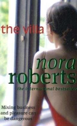 Cover for Nora Roberts · The Villa (Paperback Book) (2012)
