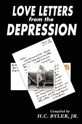 Cover for Byler, H C, Jr · Love Letters from the Depression (Pocketbok) (2001)