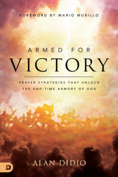 Armed for Victory - Alan Didio - Books - Destiny Image - 9780768461688 - July 19, 2022