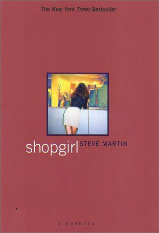 Shopgirl: A Novella - Steve Martin - Books - Theia - 9780786885688 - October 3, 2001