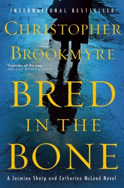 Cover for Christopher Brookmyre · Bred in the Bone (Paperback Book) (2015)