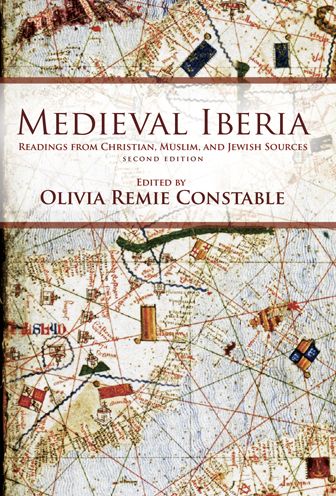 Cover for Olivia Remie Constable · Medieval Iberia: Readings from Christian, Muslim, and Jewish Sources - The Middle Ages Series (Paperback Book) [2 New edition] (2011)