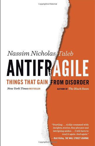 Cover for Nassim Nicholas Taleb · Antifragile: Things That Gain from Disorder (Incerto) (Pocketbok) [Reprint edition] (2014)