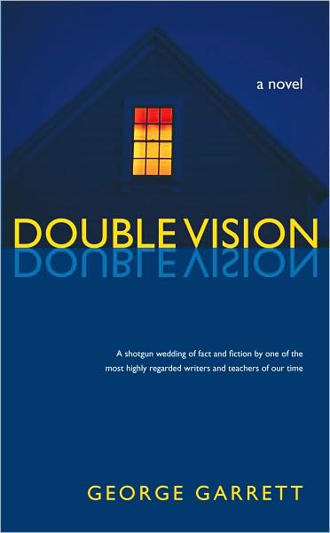 Cover for George Garrett · Double Vision: A Novel - Fire Ant Books (Paperback Book) (2007)