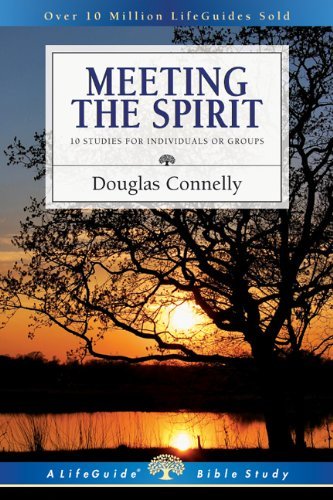 Cover for Douglas Connelly · Meeting the Spirit (Lifeguide Bible Study) (Pocketbok) [Revised edition] (2003)
