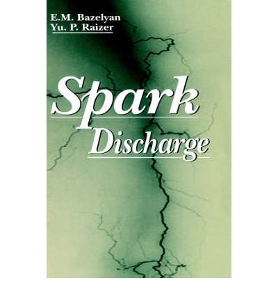 YuriP. Raizer · Spark Discharge (Inbunden Bok) (1997)