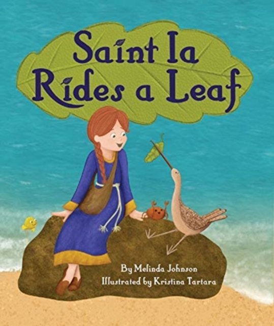 Saint Ia Rides a Leaf - Johnson - Livros - St Vladimir's Seminary Press,U.S. - 9780881416688 - 17 de fevereiro de 2021
