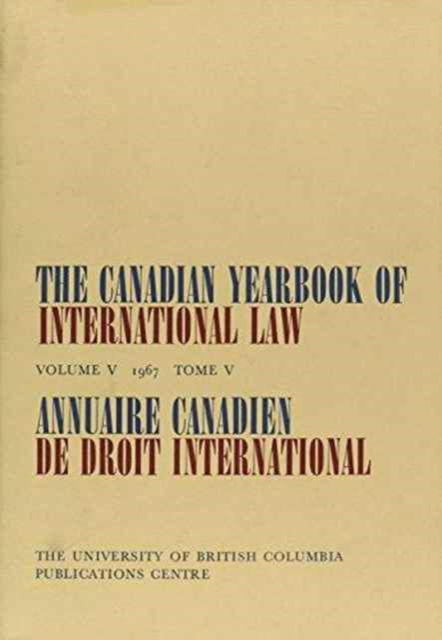 Cover for Bourne · The Canadian Yearbook of International Law, Vol. 05, 1967 - Canadian Yearbook of International Law (Innbunden bok) (1968)