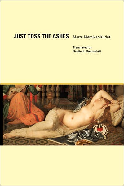 Cover for Marta Merajver-kurlat · Just Toss the Ashes (Paperback Book) (2007)