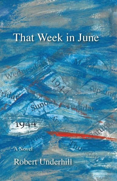 Cover for Robert Underhill · That Week in June (Taschenbuch) (2019)