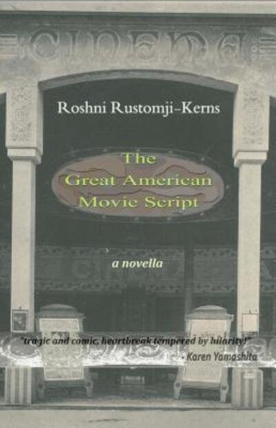 Cover for Roshni Rustomji-Kerns · The great American movie script (Bog) (2016)