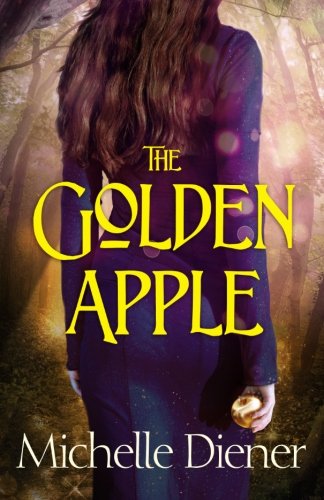 Cover for Michelle Diener · The Golden Apple (Paperback Book) (2014)