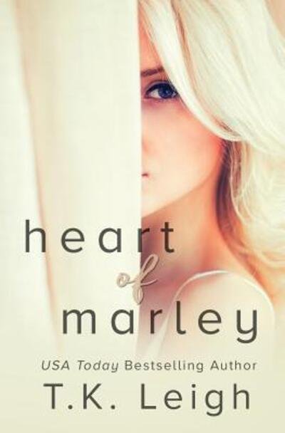 Cover for T K Leigh · Heart of Marley (Paperback Book) (2014)