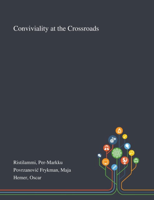 Cover for Per-Markku Ristilammi · Conviviality at the Crossroads (Paperback Book) (2020)