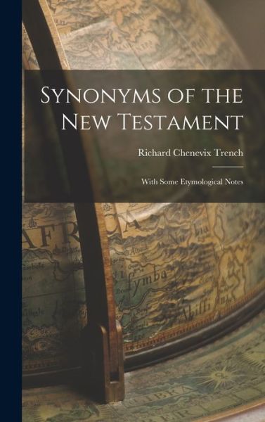 Cover for Trench Richard Chenevix · Synonyms of the New Testament (Book) (2022)