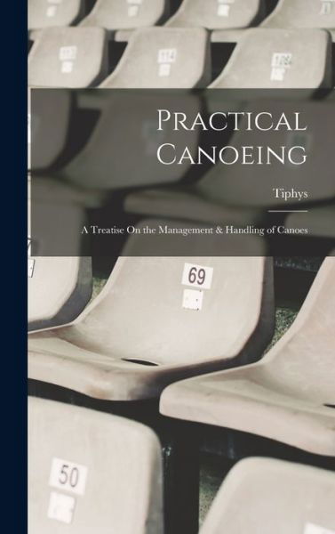 Cover for Tiphys · Practical Canoeing (Book) (2022)