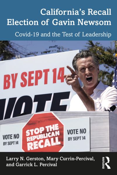 Cover for Larry N. Gerston · California’s Recall Election of Gavin Newsom: COVID-19 and the Test of Leadership (Paperback Book) (2022)