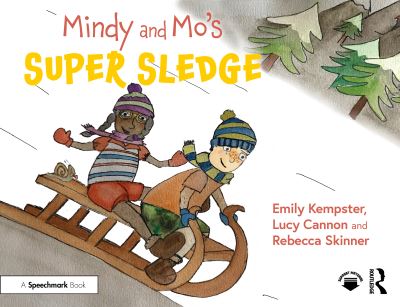 Cover for Emily Kempster · Mindy and Mo’s Super Sledge - The Adventures of Mindy and Mo (Paperback Book) (2024)