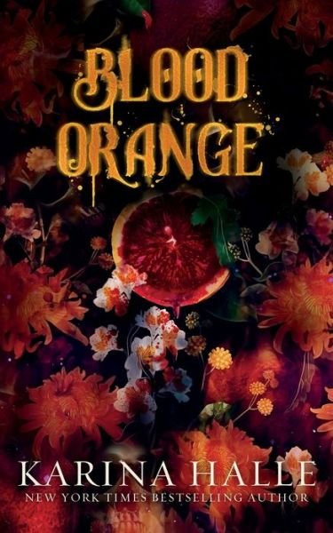 Cover for Karina Halle · Blood Orange (Taschenbuch) (2022)