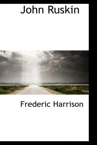 Cover for Frederic Harrison · John Ruskin (Hardcover Book) (2009)