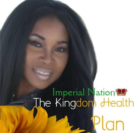 Cover for Syvonia McCoy · The Imperial Kingdom Health Plan (Paperback Bog) (2016)