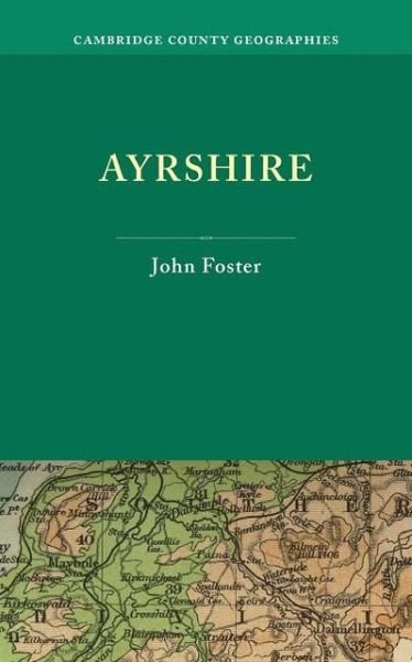 Cover for John Foster · Ayrshire - Cambridge County Geographies (Paperback Book) (2012)