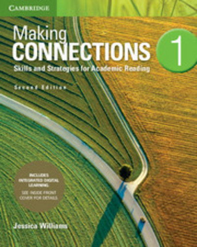Making Connections Level 1 Student's Book with Integrated Digital Learning: Skills and Strategies for Academic Reading - Making Connections - Jessica Williams - Books - Cambridge University Press - 9781108583688 - December 1, 2017