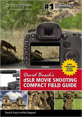 Cover for David Busch · David Busch?s DSLR Movie Shooting Compact Field Guide (Spiral Book) (2012)