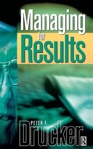 Cover for Peter Drucker · Managing For Results (Hardcover Book) (2015)