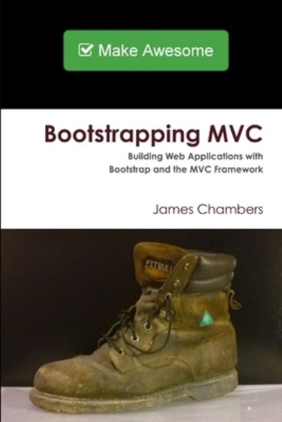 Cover for James Chambers · Bootstrapping MVC (Book) (2014)