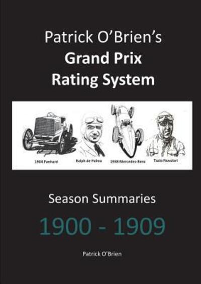 Patrick O'Brien's Grand Prix Rating System - Patrick O'Brien - Books - Lulu.com - 9781326888688 - April 26, 2016