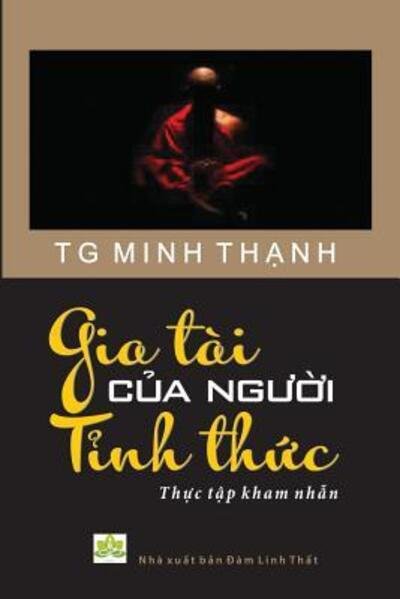 Cover for Tg Minh Thanh · Gia Tai Cua Nguoi Tinh Thuc (Pocketbok) (2016)