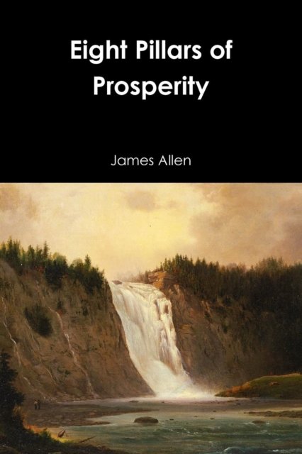 Cover for James Allen · Eight Pillars of Prosperity (Paperback Book) (2017)