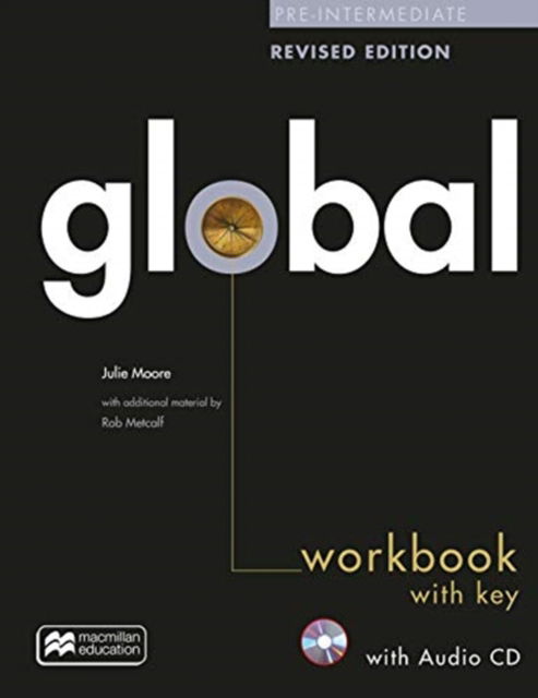 Cover for Julie Moore · Global Pre-Intermediate Revised Edition Workbook with key + CD pack (Book) (2019)