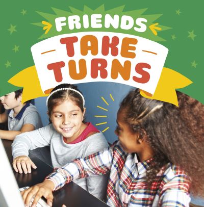 Cover for Megan Borgert-Spaniol · Friends Take Turns - Friendship Rocks (Paperback Book) (2023)