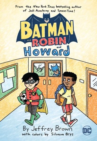 Cover for Jeffrey Brown · Batman and Robin and Howard (Paperback Book) (2021)