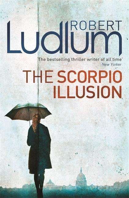 Cover for Robert Ludlum · The Scorpio Illusion (Paperback Book) (2010)