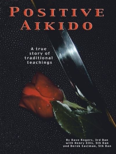 Cover for Dave Rogers · Positive Aikido (Paperback Book) (2004)