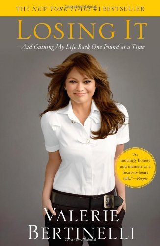 Cover for Valerie Bertinelli · Losing It: And Gaining My Life Back One Pound at a Time (Paperback Bog) [Reprint edition] (2008)