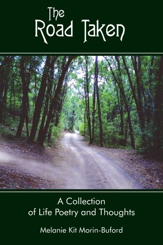 Cover for Kit Buford · The Road Taken: a Collection of Life Poetry and Thoughts (Paperback Book) (2005)