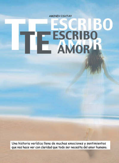 Cover for Amineh Ishtay · Te Escribo, Amor (Paperback Book) [Spanish edition] (2006)