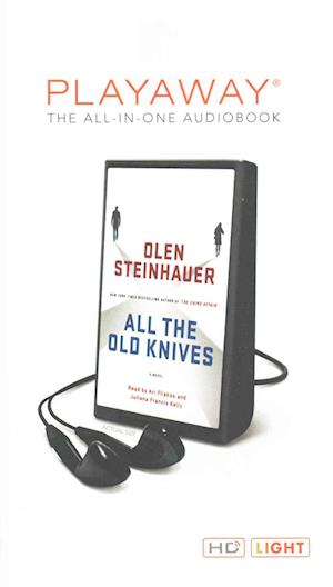 Cover for Olen Steinhauer · All the Old Knives (Paperback Book) (2015)