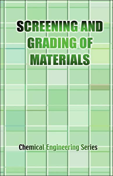 Cover for J. E. Lister · The Screening and Grading of Materials (Chemical Engineering Series) (Hardcover Book) (2007)