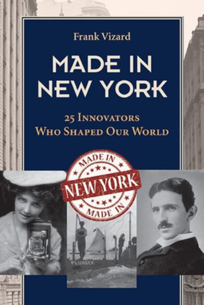 Cover for Vizard · Made New York : 25 Innovators Who Shape (Bog) (2023)